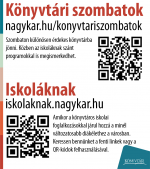 Könyvtári szombatok: nagykar.hu/konyvtariszombatok - Iskoláknak: iskolaknak.nagykar.hu